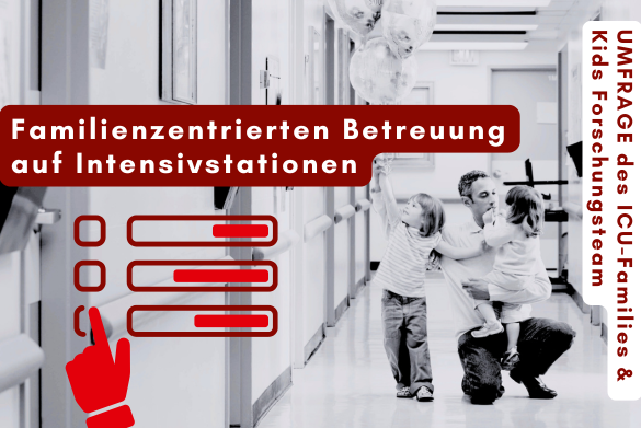 Umfrage: familienzentrierte Betreuung auf Intensivstationen