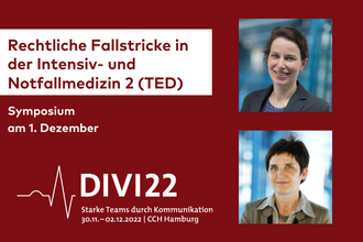 Ankündigung des Symposiums Rechtliche Fallstricke in der Intensiv- und Notfallmedizin 2 (TED)